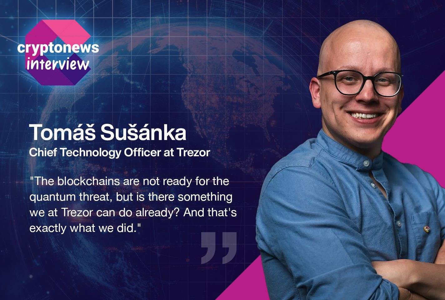 Αποκλειστικό: Οι μπλοκ αλυσίδες δεν είναι έτοιμες για την κβαντική απειλή, αλλά η Trezor είναι, λέει ο CTO.