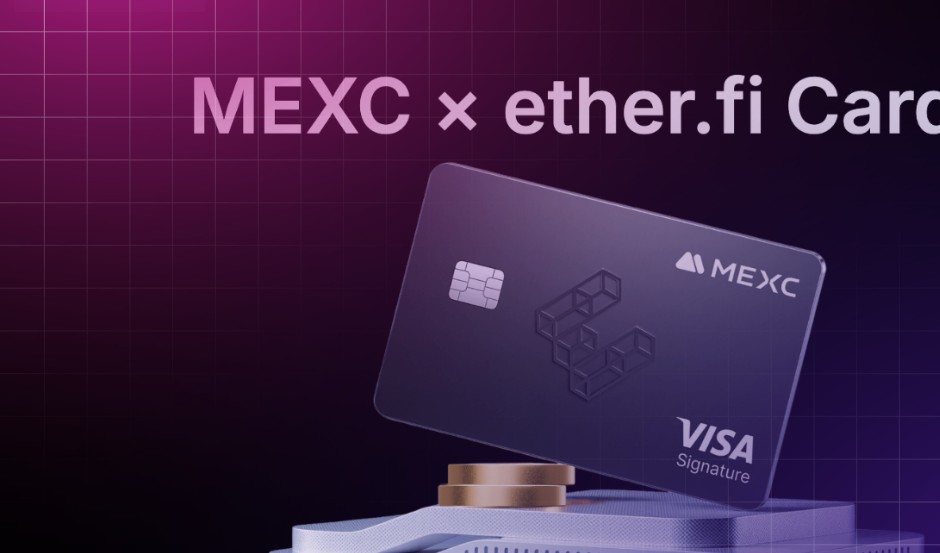 Η MEXC και η Ether.Fi αποκαλύπτουν κάρτα κρυπτονομισμάτων με 4% επιστροφή χρημάτων και προνόμια κατά την εκτόξευση.