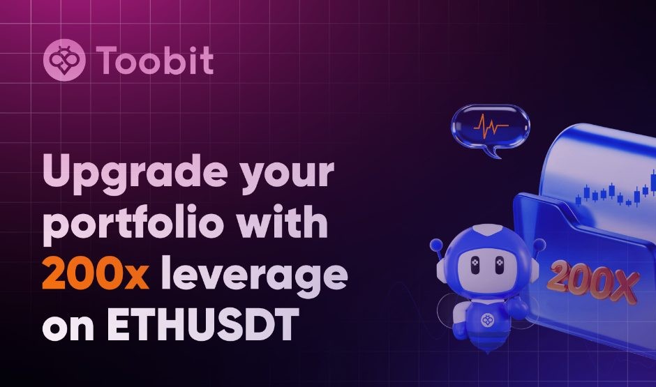 Η Toobit επεκτείνει τη σειρά συμβολαίων μελλοντικής εκπλήρωσης προσφέροντας μόχλευση 200x για τα μόνιμα συμβόλαια ETHUSDT.