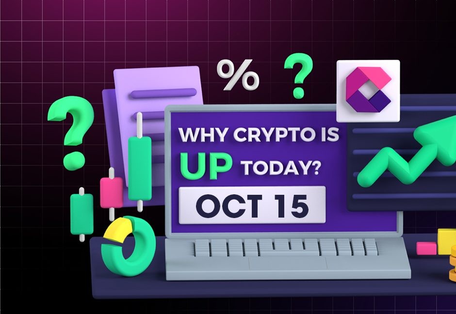 Γιατί η Κρυπτονομισματική Αγορά είναι Αυξημένη Σήμερα; – 15 Οκτωβρίου 2025